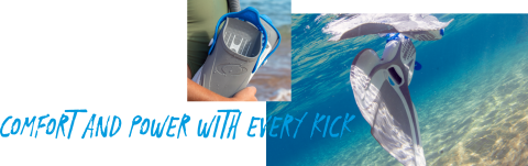 Fins provide comfort and power with every kick